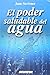 El Poder Saludable del Agua
