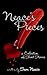Neace's Pieces: A Collectio...