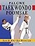 Tae Kwon Do Palgwe Poomsae (Tae Kwon Do Poomsae Book 2)
