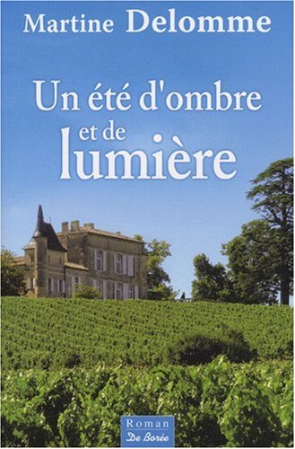 Un Été D'ombre Et De Lumière (Paperback)