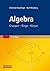 Algebra: Gruppen - Ringe - Körper (German Edition)