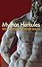 Mythos Herkules. Texte von ...
