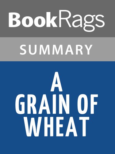A Grain of Wheat by Ngũgĩ wa Thiong'o: Summary & Study Guide (Kindle Edition)