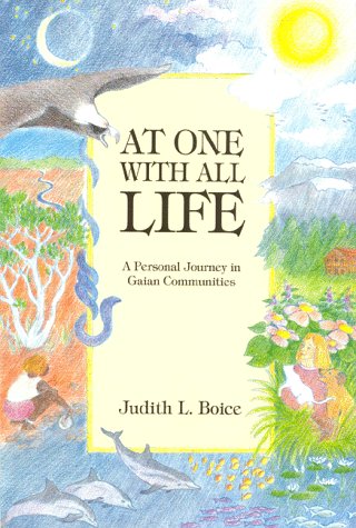 At One With All Life: A Personal Journey in Gaian Communities (Paperback)