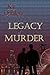 Legacy of Murder by K.J. Dahlen