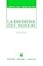 La divisione dei poteri. Saggio di diritto comparato