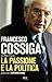 La passione e la politica
