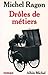 Drôles de métiers