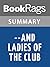 Summary & Study Guide and Ladies of the Club by Helen Hooven Santmyer