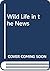 Wildlife in the News by John Craven