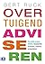 Overtuigend adviseren: de j...