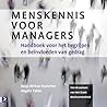 Menskennis voor managers: handboek voor het begrijpen en beinvloeden van gedrag