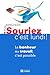 SOURIEZ C EST LUNDI LE BONHEUR AU TRAVAIL, C'EST POSSIBLE (French Edition)