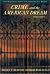 Crime & the American Dream (The Wadsworth Series in Criminological Theory)
