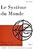 Le système du monde I: La c...
