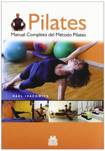 PILATES. Manual completo del método Pilates (Spanish Edition)