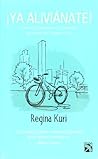 Ya aliviánate! (Spanish Edition)