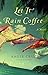 Let It Rain Coffee