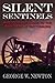Silent Sentinels: A Reference Guide to the Artillery at Gettysburg