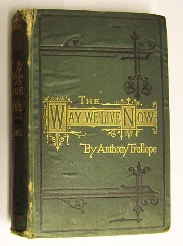 The Way We Live Now