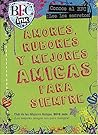 BFC, Ink. Amores, rubores y mejores amigas para siempre (Spanish Edition)