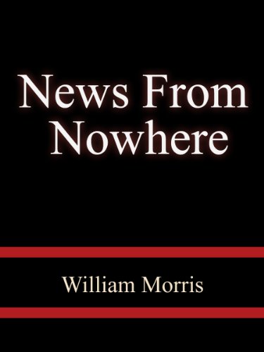 News From Nowhere - William Morris