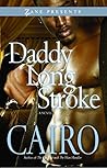 Daddy Long Stroke...