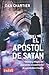 El Apóstol De Satán by Dan Chartier