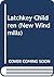 New Windmills: The Latchkey Children (New Windmills)