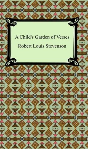A Child's Garden of Verses [with Biographical Introduction]