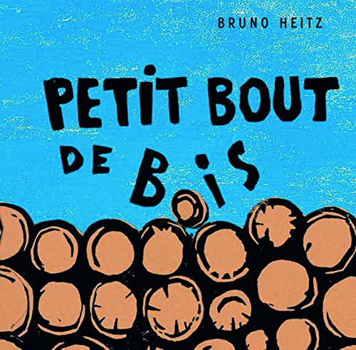 Petit bout de bois (Hardcover)