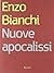 Nuove Apocalissi: La Guerra In Iraq, L'islam, L'europa E La Barbarie
