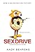 Sex Drive by Andy Behrens