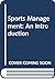 Sports Management: An Introduction