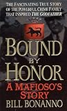 Bound by Honor: A...