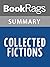 Summary & Study Guide Collected Fictions by Jorge Luis Borges