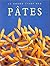 Le Grand Livre Des Pâtes