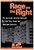 Rage on the Right: The Amer...