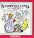 Storytelling for the Fun of It: A Handbook for Children