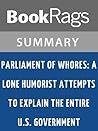 Summary & Study Guide Parliament of Whores by P.J. O'Rourke