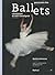 Panorama Des Ballets Classiques Et Néo Classiques