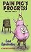 Pain Pig's Progress Book Tw...