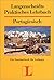 Langenscheidts Praktisches Lehrbuch, Portugiesisch (German and Portuguese Edition)