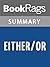 Summary & Study Guide Either/Or by Soren Kierkegaard