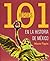 101 Héroes En La Historia De México