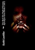 Take Back The Night: A Vampire Apocalypse Series Books 1 and 2