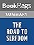 Summary & Study Guide The Road to Serfdom by Friedrich Hayek