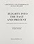 Flights into the Past & Present: Polyoty V Proshloe I Nastoiashchee - A Russian Reader (Russian Edition) (Russian and English Edition)