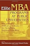 Elite MBA Programs at Public Universities: How a Dozen Innovative Schools Are Redefining Business Education
