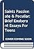 Saints Passionate & Peculiar : Brief Exuberant Essays for Teens